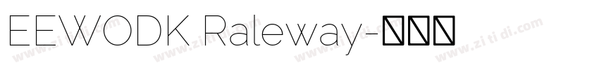 EEWODK Raleway字体转换